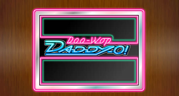 Click here to play Doo Wop Daddy o! Slots For Free