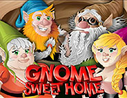 Click here to play Gnome Sweet Home Online Slots