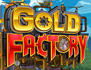 Click here to play Gold Factory Online Slots